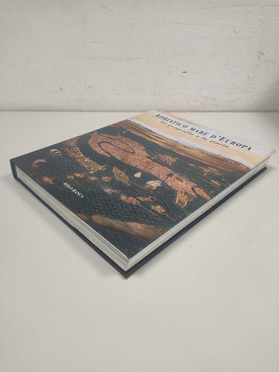 Libro Adriatico Mare D'Europa La Geografia e la Storia 1999