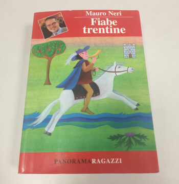 Libro Fiabe Trentine Mauro Neri 2001