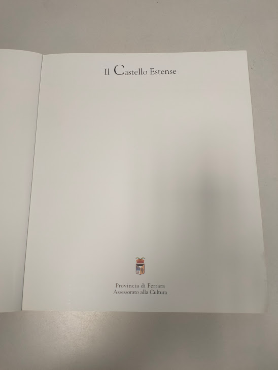 Libro Il Castello Estense Provincia di Ferrara 2002
