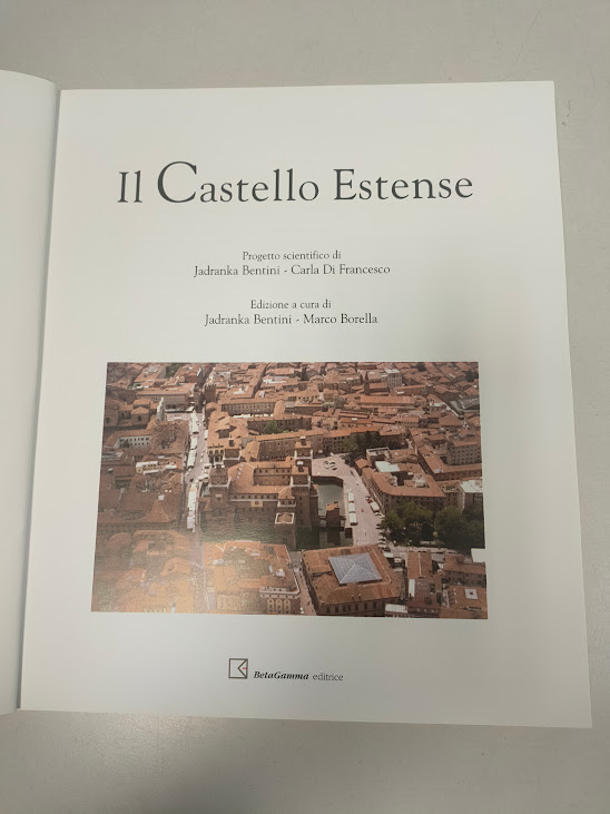Libro Il Castello Estense Provincia di Ferrara 2002