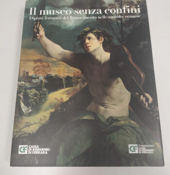 Libro Il Museo Senza Confini Dipinti Ferraresi del Rinascimento 2002