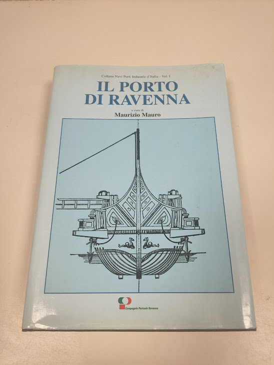 Libro Il Porto di Ravenna Maurizio Mauro 2002