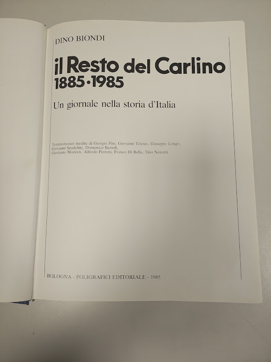 Libro Il Resto del Carlino Un Giornale nella Storia D'Italia 1885-1985 Anno 1985