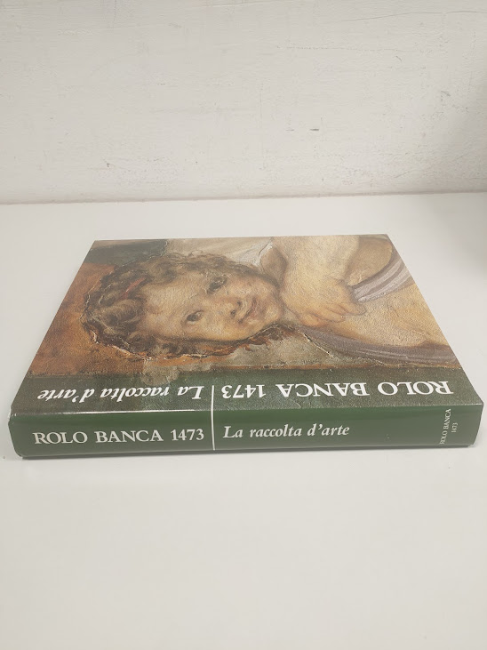 Libro Rolo Banca 1473 La Raccolta D'Arte 1997
