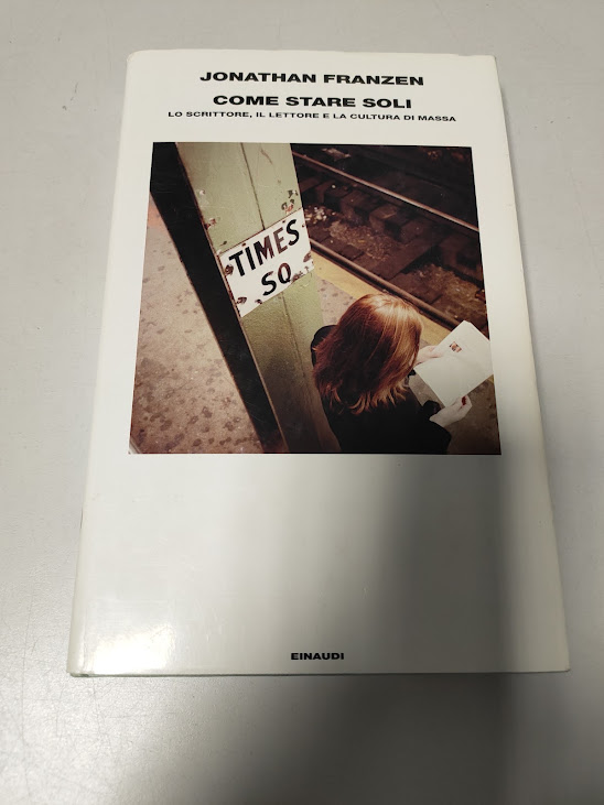 Libro Come Stare Soli Jonathan Franzen 2003