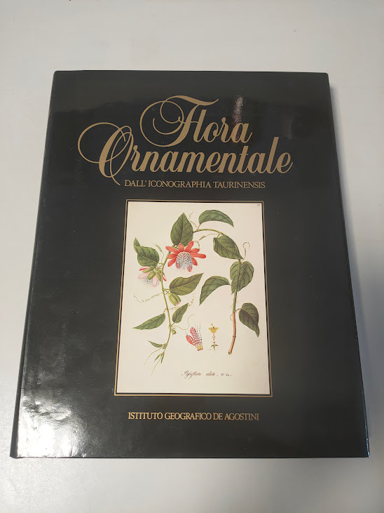 Libro Flora Ornamentale Dall'Iconographia Taurinensis 1982