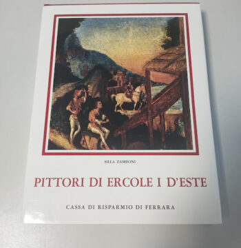 Libro Pittori di Ercole I D'Este 1975