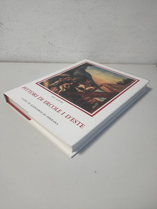 Libro Pittori di Ercole I D'Este 1975