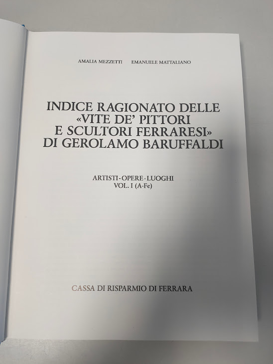 Ragionato delle Vite Dè Pittori e Scultori Ferraresi Girolamo Baruffaldi 3 Vol