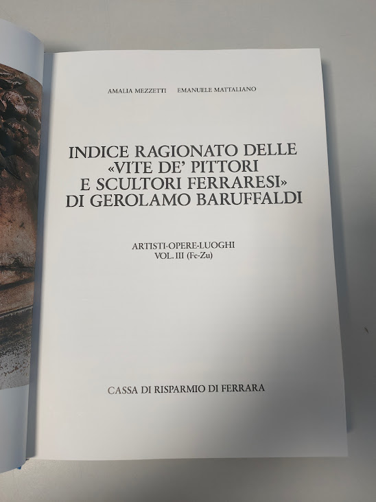 Ragionato delle Vite Dè Pittori e Scultori Ferraresi Girolamo Baruffaldi 3 Vol